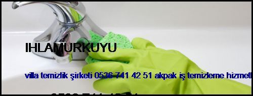  Ihlamurkuyu Villa Temizlik Şirketi 0536 741 42 51 Akpak İş Temizleme Hizmetleri İstanbul Temizlik Şirketi Ihlamurkuyu