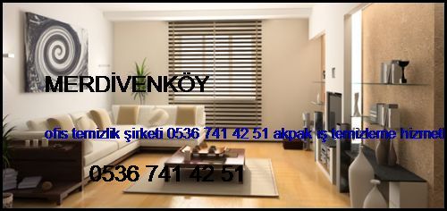  Merdivenköy Ofis Temizlik Şirketi 0536 741 42 51 Akpak İş Temizleme Hizmetleri İstanbul Temizlik Şirketi Merdivenköy