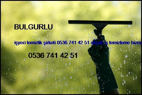  Bulgurlu İşyeri Temizlik Şirketi 0536 741 42 51 Akpak İş Temizleme Hizmetleri İstanbul Temizlik Şirketi Bulgurlu