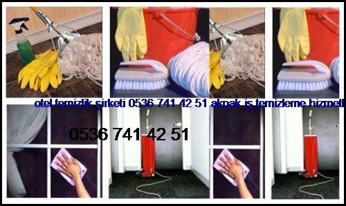  Otel Temizlik Şirketi 0536 741 42 51 Akpak İş Temizleme Hizmetleri İstanbul Temizlik Şirketi