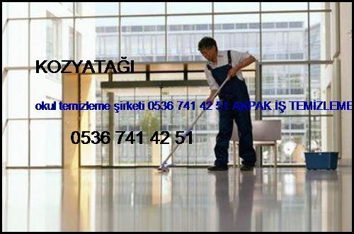  Kozyatağı Okul Temizleme Şirketi 0536 741 42 51 Akpak İş Temizleme Hizmetleri İstanbul Temizlik Şirketi Kozyatağı