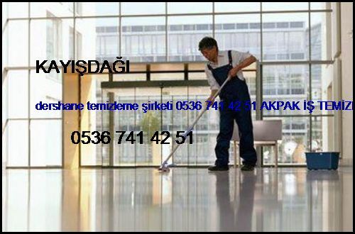  Kayışdağı Dershane Temizleme Şirketi 0536 741 42 51 Akpak İş Temizleme Hizmetleri İstanbul Temizlik Şirketi Kayışdağı