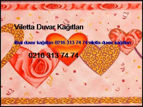  Antalya İthal Duvar Kağıtları 0216 313 74 74 Viletta Duvar Kağıtları Antalya