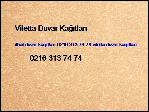  Trabzon İthal Duvar Kağıtları 0216 313 74 74 Viletta Duvar Kağıtları Trabzon