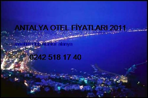  Antalya Otel Fiyatları 2011 Maritim Club Alantur Alanya Antalya Otel Fiyatları 2011