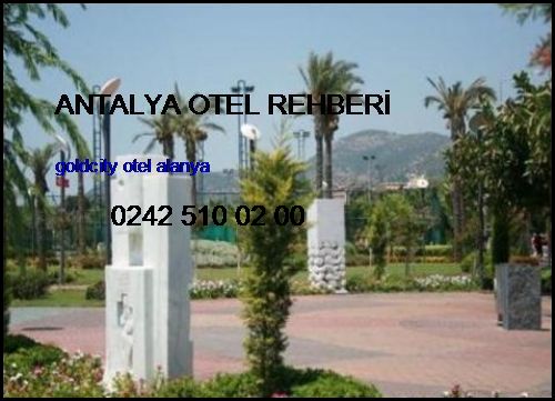  Antalya Otel Rehberi Goldcity Otel Alanya Antalya Otel Rehberi