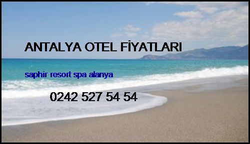  Antalya Otel Fiyatları Saphir Resort Spa Alanya Antalya Otel Fiyatları