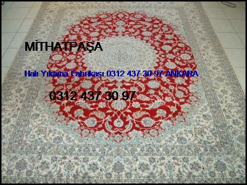  Mithatpaşa Halı Yıkama Fabrikası 0312 437 30 97 Ankara Mithatpaşa