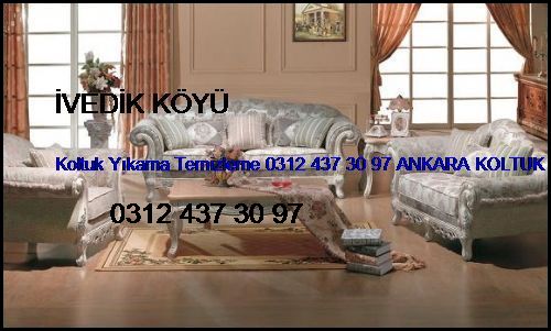  İvedik Köyü Koltuk Yıkama Temizleme 0312 437 30 97 Ankara Koltuk Yıkama İvedik Köyü