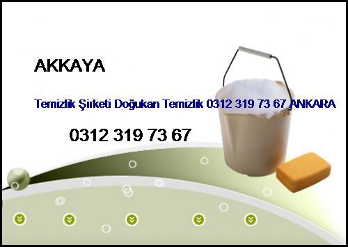  Akkaya Temizlik Şirketi Doğukan Temizlik 0312 319 73 67 Ankara Akkaya