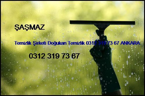  Şaşmaz Temizlik Şirketi Doğukan Temizlik 0312 319 73 67 Ankara Şaşmaz