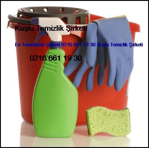  Üst Bostancı Ev Temizleme Şirketi 0216 661 19 30 Kuşlu Temizlik Şirketi Üst Bostancı