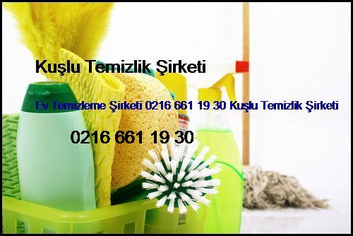  Kandilli Ev Temizleme Şirketi 0216 661 19 30 Kuşlu Temizlik Şirketi Kandilli