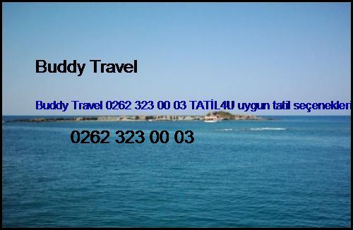  Kuşadası Otelleri Buddy Travel 0262 323 00 03 Tatil4u Uygun Tatil Seçenekleri Kuşadası Otelleri