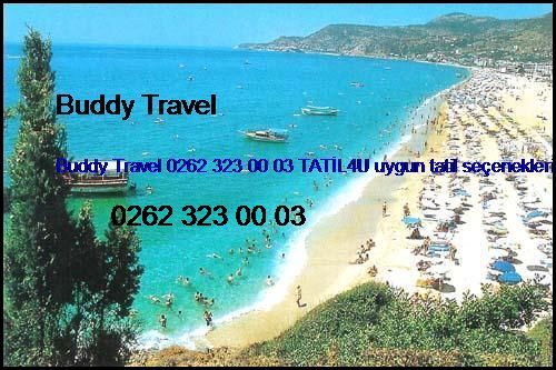  İzmir Otelleri Buddy Travel 0262 323 00 03 Tatil4u Uygun Tatil Seçenekleri İzmir Otelleri