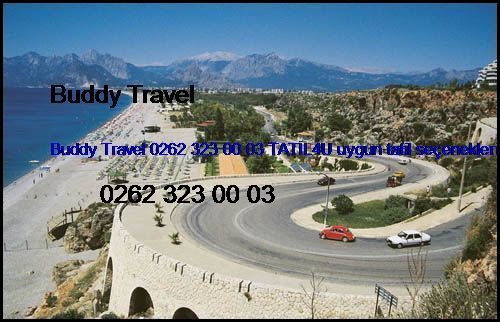  Otel Ara Buddy Travel 0262 323 00 03 Tatil4u Uygun Tatil Seçenekleri Otel Ara