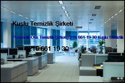  İncirköy Periyodik Ofis Temizlik Şirketi 0216 661 19 30 Kuşlu Temizlik Şirketi İncirköy