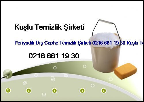  Anadolu Hisarı Periyodik Dış Cephe Temizlik Şirketi 0216 661 19 30 Kuşlu Temizlik Şirketi Anadolu Hisarı