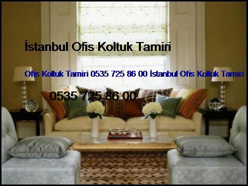 Ambarlı Ofis Koltuk Tamiri 0551 620 49 67 İstanbul Ofis Koltuk Tamiri Ambarlı