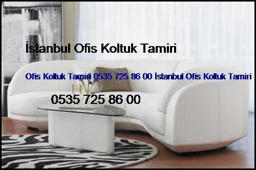 Gayrettepe Ofis Koltuk Tamiri 0551 620 49 67 İstanbul Ofis Koltuk Tamiri Gayrettepe