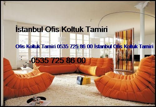 Konak Ofis Koltuk Tamiri 0551 620 49 67 İstanbul Ofis Koltuk Tamiri Konak