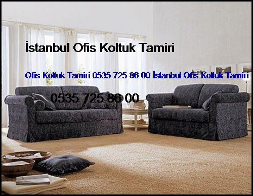 Arap Cami Ofis Koltuk Tamiri 0551 620 49 67 İstanbul Ofis Koltuk Tamiri Arap Cami