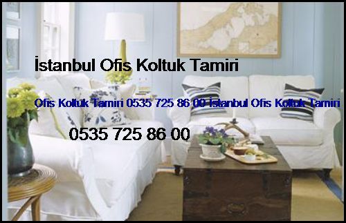 Bereketzade Ofis Koltuk Tamiri 0551 620 49 67 İstanbul Ofis Koltuk Tamiri Bereketzade