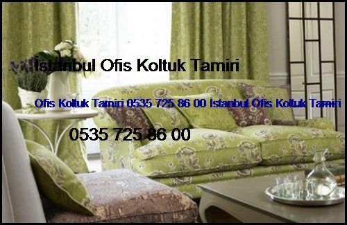 Bostan Ofis Koltuk Tamiri 0551 620 49 67 İstanbul Ofis Koltuk Tamiri Bostan
