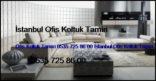 Hacıahmet Ofis Koltuk Tamiri 0551 620 49 67 İstanbul Ofis Koltuk Tamiri Hacıahmet