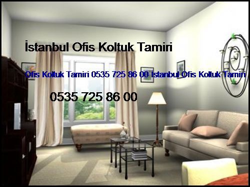 Bahçeşehir Ofis Koltuk Tamiri 0551 620 49 67 İstanbul Ofis Koltuk Tamiri Bahçeşehir