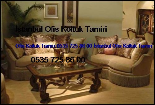Cambaziye Ofis Koltuk Tamiri 0551 620 49 67 İstanbul Ofis Koltuk Tamiri Cambaziye