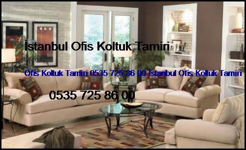 Sofular Ofis Koltuk Tamiri 0551 620 49 67 İstanbul Ofis Koltuk Tamiri Sofular