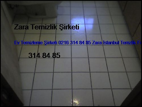 Ümraniye Ev Temizleme Şirketi 0216 365 15 58 Zara İstanbul Temzlik Firması Ümraniye