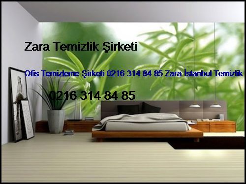 Acıbadem Ofis Temizleme Şirketi 0216 365 15 58 Zara İstanbul Temizlik Firması Acıbadem