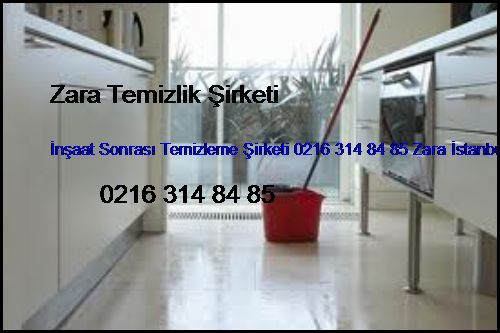 İçerenköy İnşaat Sonrası Temizleme Şirketi 0216 365 15 58 Zara İstanbul Temizlik Firması İçerenköy