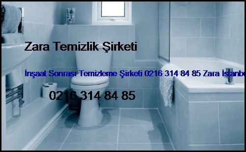 Soğuksu İnşaat Sonrası Temizleme Şirketi 0216 365 15 58 Zara İstanbul Temizlik Firması Soğuksu