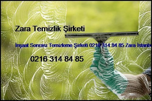 Kuyubaşı İnşaat Sonrası Temizleme Şirketi 0216 365 15 58 Zara İstanbul Temizlik Firması Kuyubaşı