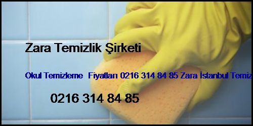 Tepeüstü Okul Temizleme  Fiyatları 0216 365 15 58 Zara İstanbul Temizlik Firması Tepeüstü