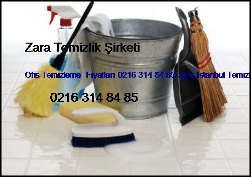 Hasanpaşa Ofis Temizleme  Fiyatları 0216 365 15 58 Zara İstanbul Temizlik Firması Hasanpaşa
