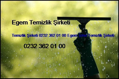  Çınarlı Temizlik Şirketi 0232 362 01 00 Egem İzmir Temizlik Şirketi Çınarlı