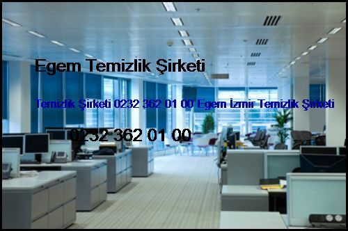  Mersinli Temizlik Şirketi 0232 362 01 00 Egem İzmir Temizlik Şirketi Mersinli