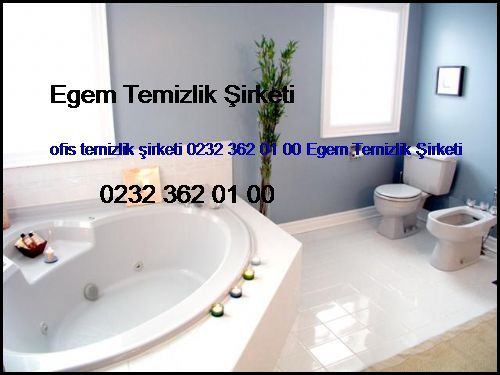  Yenişehir Ofis Temizlik Şirketi 0232 362 01 00 Egem Temizlik Şirketi Yenişehir