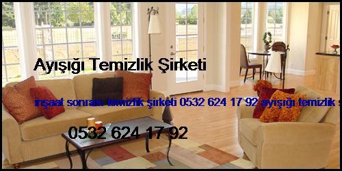  Ataşehir İnşaat Sonrası Temizlik Şirketi 0532 694 97 36 Ayışığı Temizlik Şirketi Ataşehir