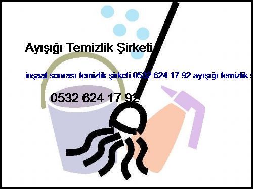  Kurtköy İnşaat Sonrası Temizlik Şirketi 0532 694 97 36 Ayışığı Temizlik Şirketi Kurtköy