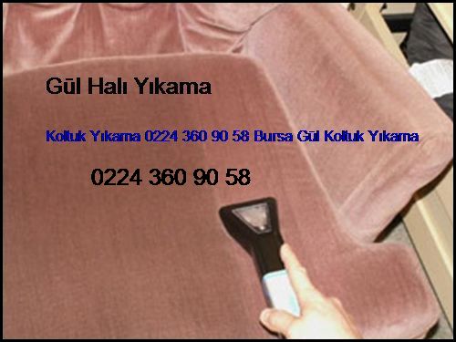  Fatih Koltuk Yıkama 0224 360 90 58 Bursa Gül Koltuk Yıkama Fatih