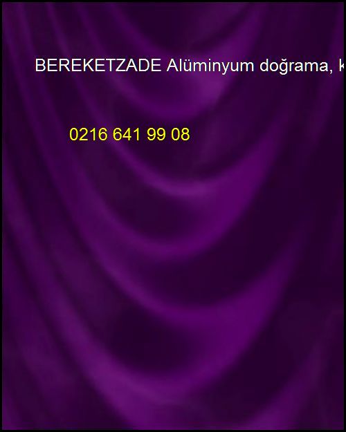  Bereketzade Alüminyum Doğrama, Küpeşte, Merdiven, Korkuluk Bereketzade