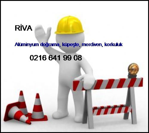  Riva Alüminyum Doğrama, Küpeşte, Merdiven, Korkuluk Riva