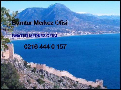  Antalya Kaleiçi Otelleri Bamtur Merkez Ofisi Antalya Kaleiçi Otelleri