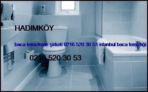  Hadımköy Baca Temizleme Şirketi 0216 520 30 53 İstanbul Baca Temizliği Hadımköy