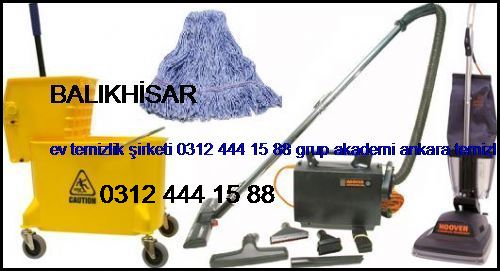  Balıkhisar Ev Temizlik Şirketi 0312 444 15 88 Grup Akademi Ankara Temizlik Şirketi Balıkhisar